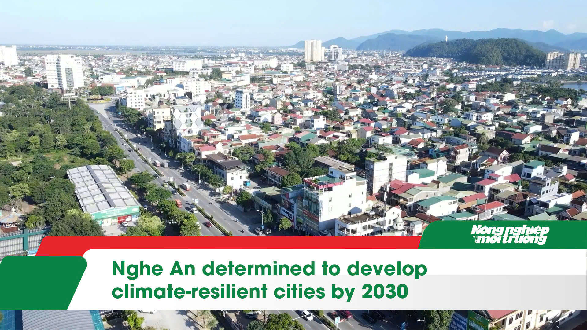 Nghe An determined to develop climate-resilient cities by 2030